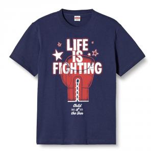 LIFE IS FIGHTING　Tシャツ（ネイビー）【受注生産】 
